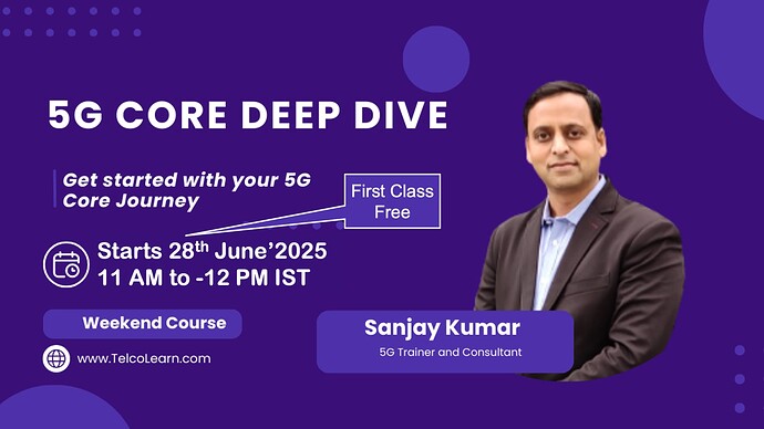 5G Core Deep Dive - Course Intro