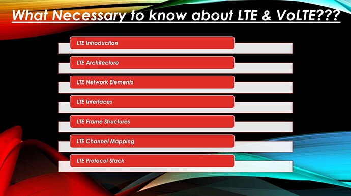 01 - What is necessary to know about LTE & VoLTE